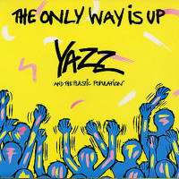 YAZZ, The Only Way Is Up