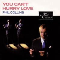 PHIL COLLINS - You Can't Hurry Love