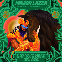 MAJOR LAZER & MARCUS MUMFORD - Lay Your Head On Me