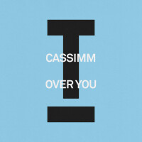 CASSIMM - Over You