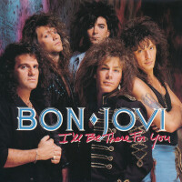 I&#039;ll Be There For You - BON JOVI