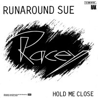 Runaround Sue - RACEY
