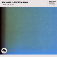 MICHAEL CALFAN & INNA - Call Me Now