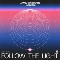 ARMIN VAN BUUREN & HARDWELL - FOLLOW THE LIGHT
