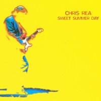 CHRIS REA, Sweet Summer Day