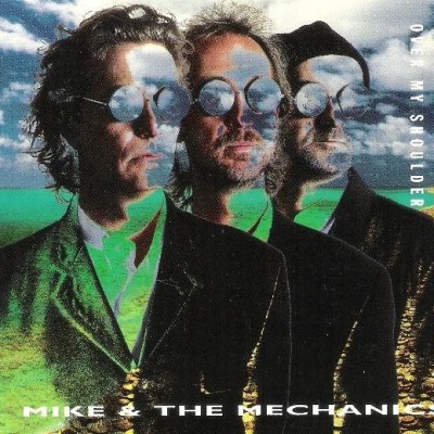 MIKE & THE MECHANICS - Over My Shoulder