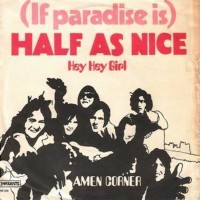 (If Paradise Is) Half As Nice - AMEN CORNER