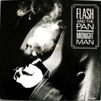 FLASH AND THE PAN, Midnight Man