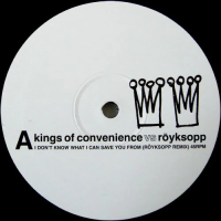 Kings Of Convenience, I Don't Know What I Can Save You From (Royskopp