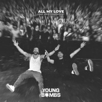 YOUNG BOMBS & BRYN CHRISTOPHER, All My Love