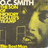 O.C. SMITH, Son Of Hickory Holler's Tramp