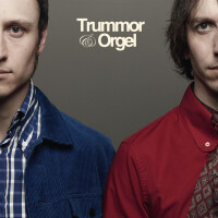 TRUMMOR AND ORGEL, WORLDS COLLIDE