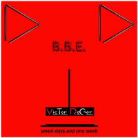 B.B.E. - Seven Days And One Week