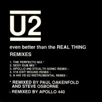 Even Better Than The Real Thing (Perfecto mix) - U2