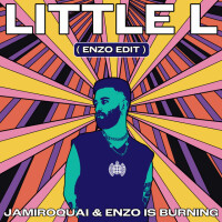 Little L - JAMIROQUAI & ENZO IS BURNING