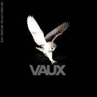 Vaux, Are You With Me