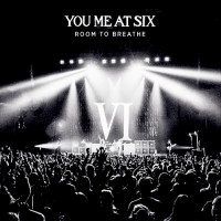 Room To Breathe - You Me At Six