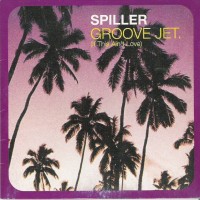 SPILLER - Groovejet (If This Ain&#039;t Love)