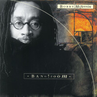 BOBBY McFERRIN, Bang! Zoom