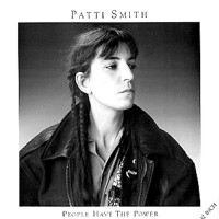 PATTI SMITH, People Have The Power