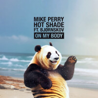 MIKE PERRY & HOT SHADE & BJORNSKOV - On My Body