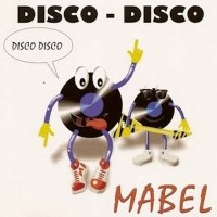 MABEL, Disco Disco