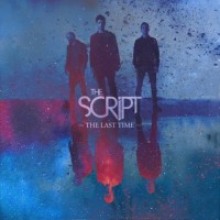 The Script - The Last Time