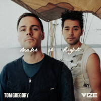 TOM GREGORY & VIZE - Make It Right