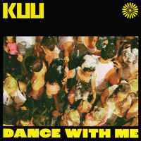KUU - Dance With Me