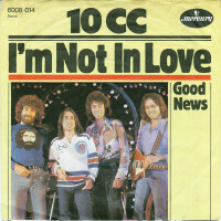 10CC, I'm Not In Love