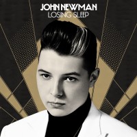 Losing Sleep - JOHN NEWMAN