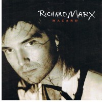 RICHARD MARX, Hazard
