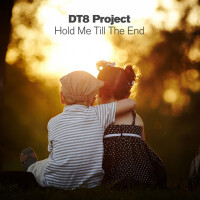 Dt8 Project - Hold Me Till The End