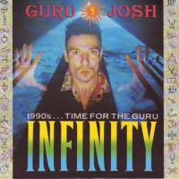 GURU JOSH, Infinity