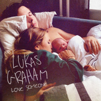 Love Someone - LUKAS GRAHAM