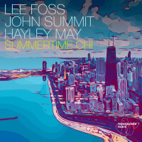LEE FOSS & JOHN SUMMIT & HAYLEY MAY - Summertime Chi