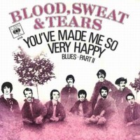 BLOOD, SWEAT & TEARS, You've Made Me So Very Happy