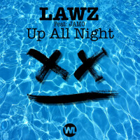 LAWZ & JAMO - Up All Night
