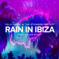 FELIX JAEHN & THE STICKMEN PROJECT & CALUM SCOTT - Rain In Ibiza