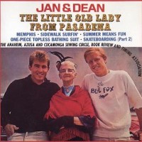 JAN & DEAN, The Little Old Lady From Pasadena
