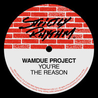 WAMDUE PROJECT - You&#039; re The Reason