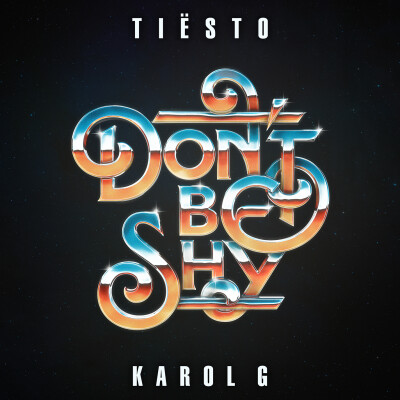 TIESTO & KAROL G - Don't Be Shy