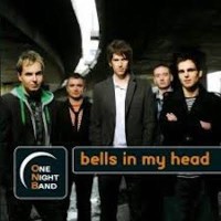 ONE NIGHT BAND, Bells In My Head