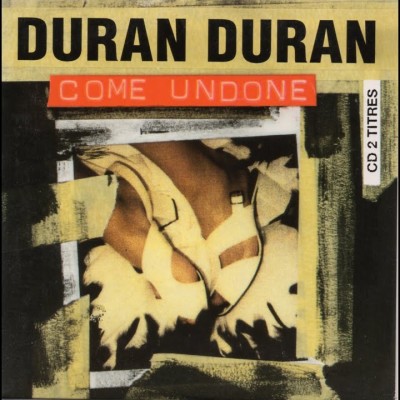 DURAN DURAN - Come Undone