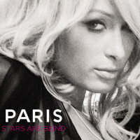 PARIS HILTON, Stars Are Blind (Tracy Does Paris Radio Remix)