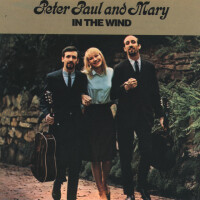 Peter, Paul And Mary, Don't Think Twice, It's All Right