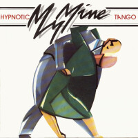 My Mine, Hypnotic Tango