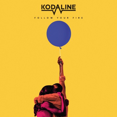 KODALINE - Follow Your Fire