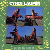 CYNDI LAUPER, Girls Just Want To Have Fun (maxi)