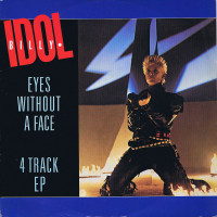 BILLY IDOL, Eyes Without A Face